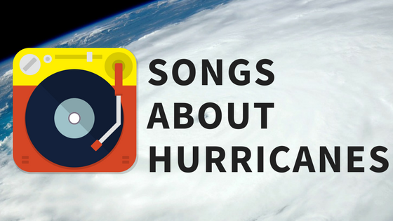 Songs About Hurricanes | A Music Monday Playlist